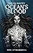 Ocean's Blood by Thelma Mantey