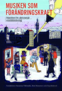 Musiken som Förändringskraft: Manifest för aktivistisk musikforskning