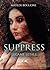 Suppress: Legame letale (FairyDream) (Italian Edition)