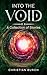 Into the Void: A Collection of Stories