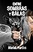Entre sombras y balas