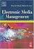 Electronic Media Management