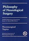 Philosophy of Neurological Surgery by Awad