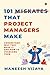 101 Mistakes That Project Managers Make  by Maneesh Vijaya