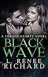 Black Wave by L. Renee Richard