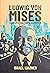 Ludwig Von Mises: O Homem e Sua Teoria Econômica