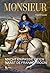Monsieur. Macht en passie op en naast de Franse troon