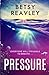 Pressure: A totally addicti...