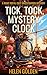 Tick, Tock, Mystery Clock (...
