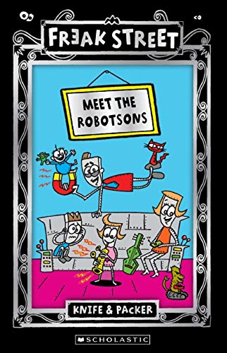Freak Street: Meet The Robotsons (Paperback)
