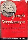 Joseph Weydemeyer: Pioneer of American Socialism