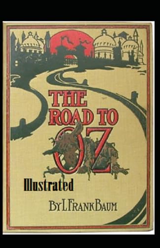 The Road to Oz Illustrated