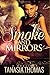 Smoke & Mirrors (Smoke & Mi...