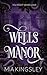 Wells Manor (German Edition)