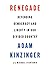 Renegade: Defending Democracy and Liberty in Our Divided Country