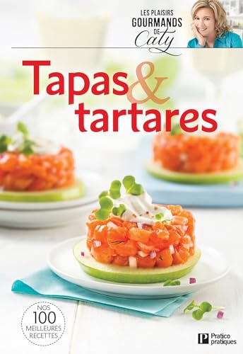 Tapas & tartares (French Edition)