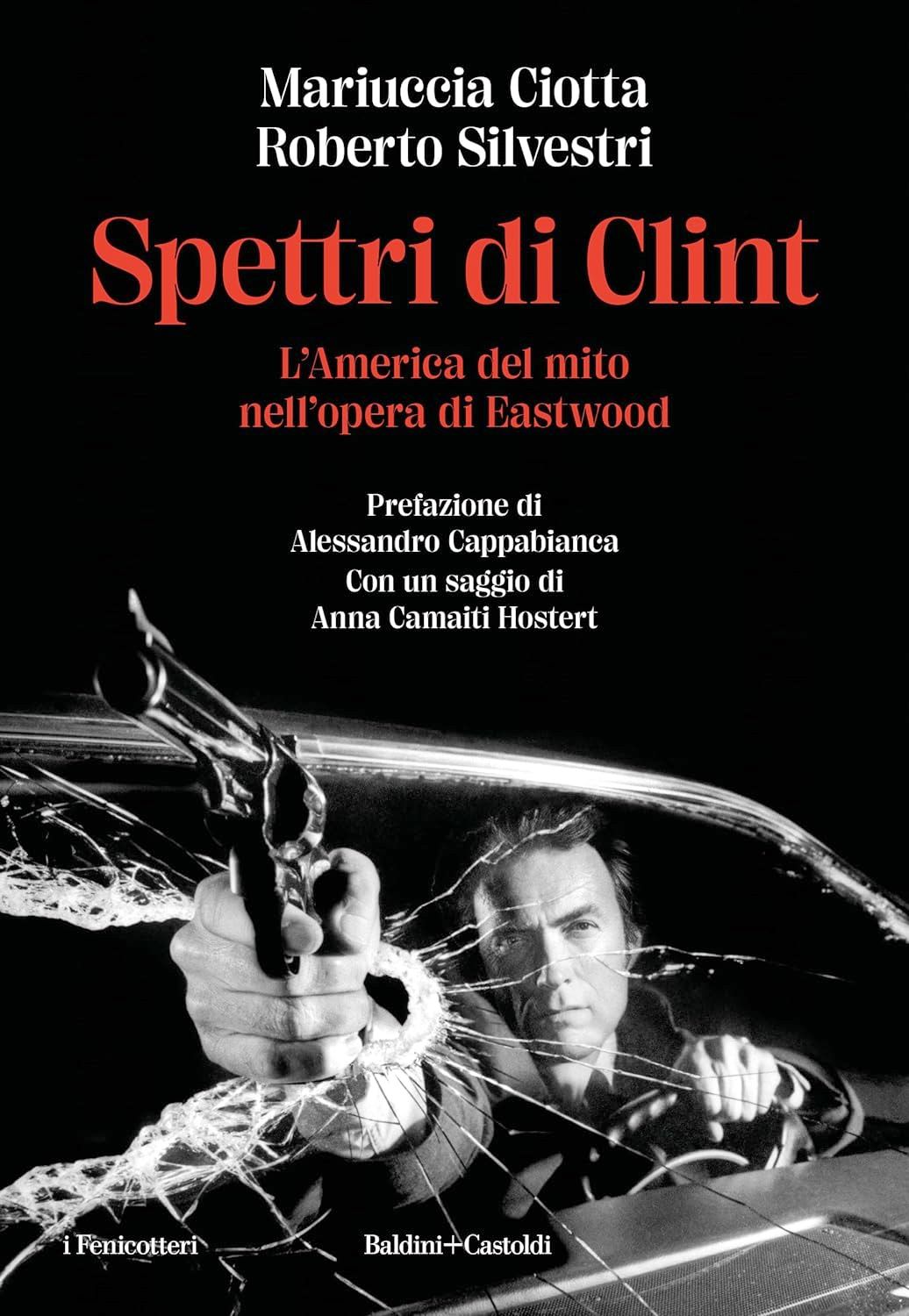 Spettri di Clint. L'America del mito nell'opera di Eastwood