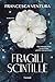 Fragili scintille (Italian Edition)