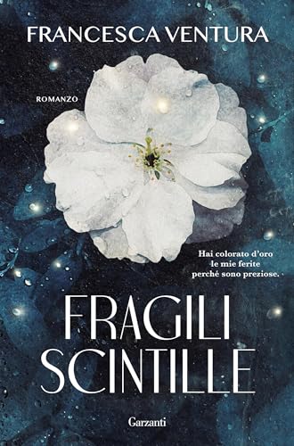 Fragili scintille (Italian Edition)