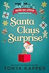 Santa Claus Surprise by Tonya Kappes