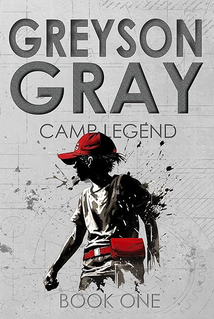 Camp Legend (Greyson Gray #1)
