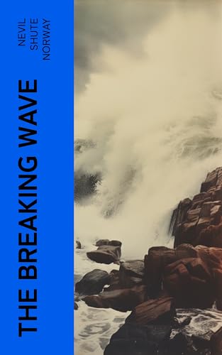 The Breaking Wave (Kindle Edition)
