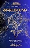 Spellbound: A YA ...
