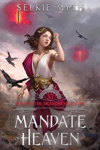 Mandate of Heaven (Beneath the Dragoneye Moons #11)