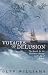 Voyages of Delusion: The Se...