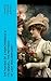 The Making of a Marchioness & Its Sequel, The Methods of Lady Walderhurst: Emily Fox-Seton (Complete Edition)