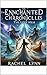 The Enchanted Chronicles: T...