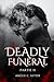 Deadly Funeral, Partie 2 (French Edition)
