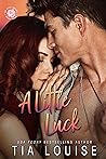 A Little Luck by Tia Louise