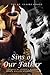 Sins Of Our Father (The St....