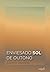 ENVIESADO SOL DE OUTONO by Rogerio Dardeau