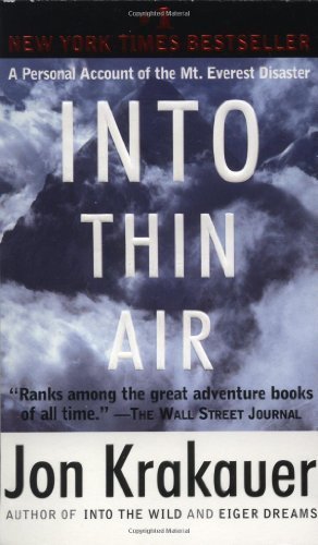 Into Thin Air: A Personal Account of the Mt. Everest Disaster by Krakauer, Jon (1998) Mass Market Paperback