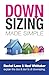 Downsizing Made Simple, 2nd Edition