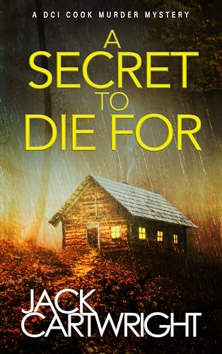 A Secret To Die For (DCI Cook Murder Mystery #2)