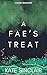 A Fae's Treat by Kate Sinclair