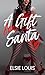 A Gift for Santa: A Very Sh...