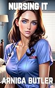 Nursing It: A Hotwife Fantasy