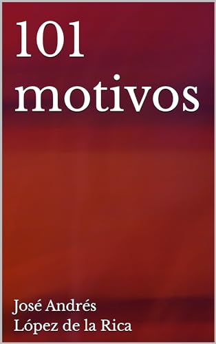 101 motivos (Spanish Edition)