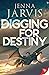 Digging for Destiny (Dragon...