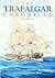 The Trafalgar Chronicle: De...