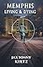 Memphis Living & Dying by Jax Sonny Kirtz