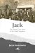 Jack: The Almost True Story of the Molly Maguires