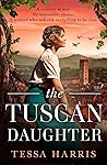The Tuscan Daughter by Tessa Harris