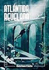 Atlántida revelada