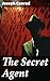 The Secret Agent: A Simple Tale