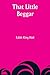 That Little Beggar by Edith King Hall